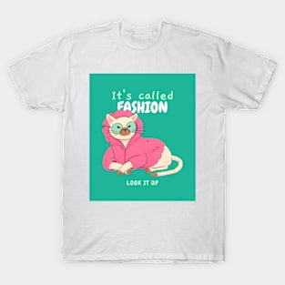 It's Called Fashion, Kitty T-Shirt